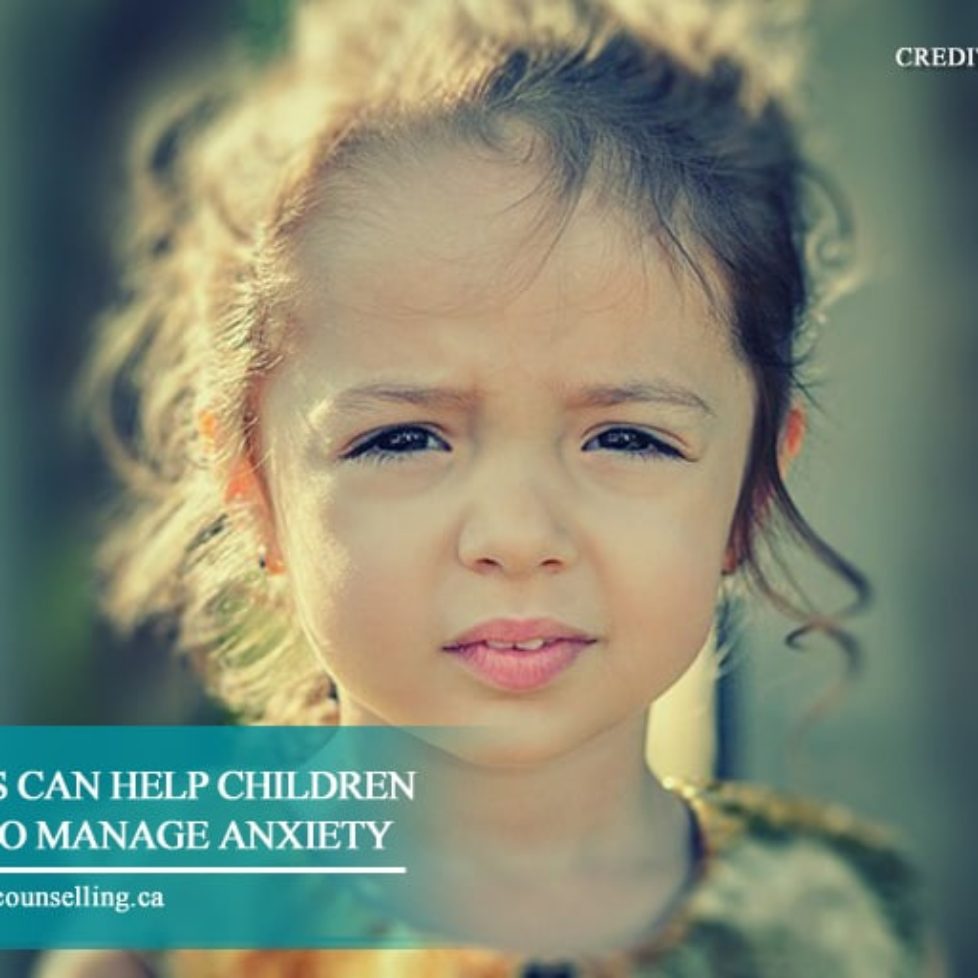 Parents can help children learn to manage anxiety