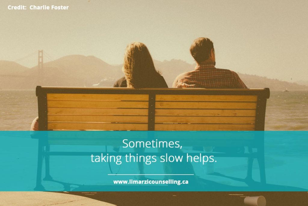 Sometimes, taking things slow helps.
