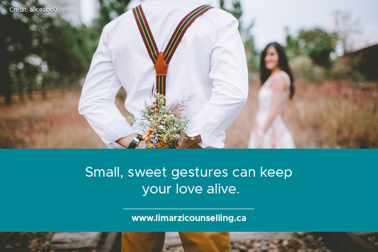 Small, sweet gestures can keep your love alive.